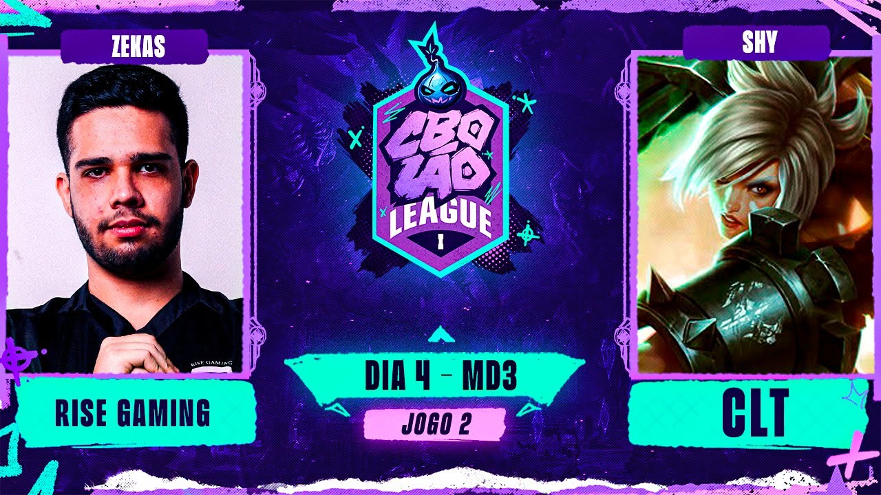 CLT x RISE GAMING | Jogo 2 - MD3 | CBOLÃO League - Dia 4 | Zekas x Mono Riven