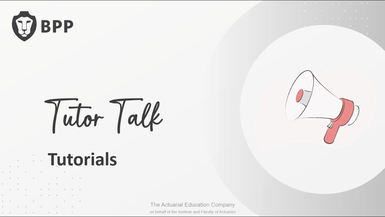 ActEd Tutor Talk - tutorials