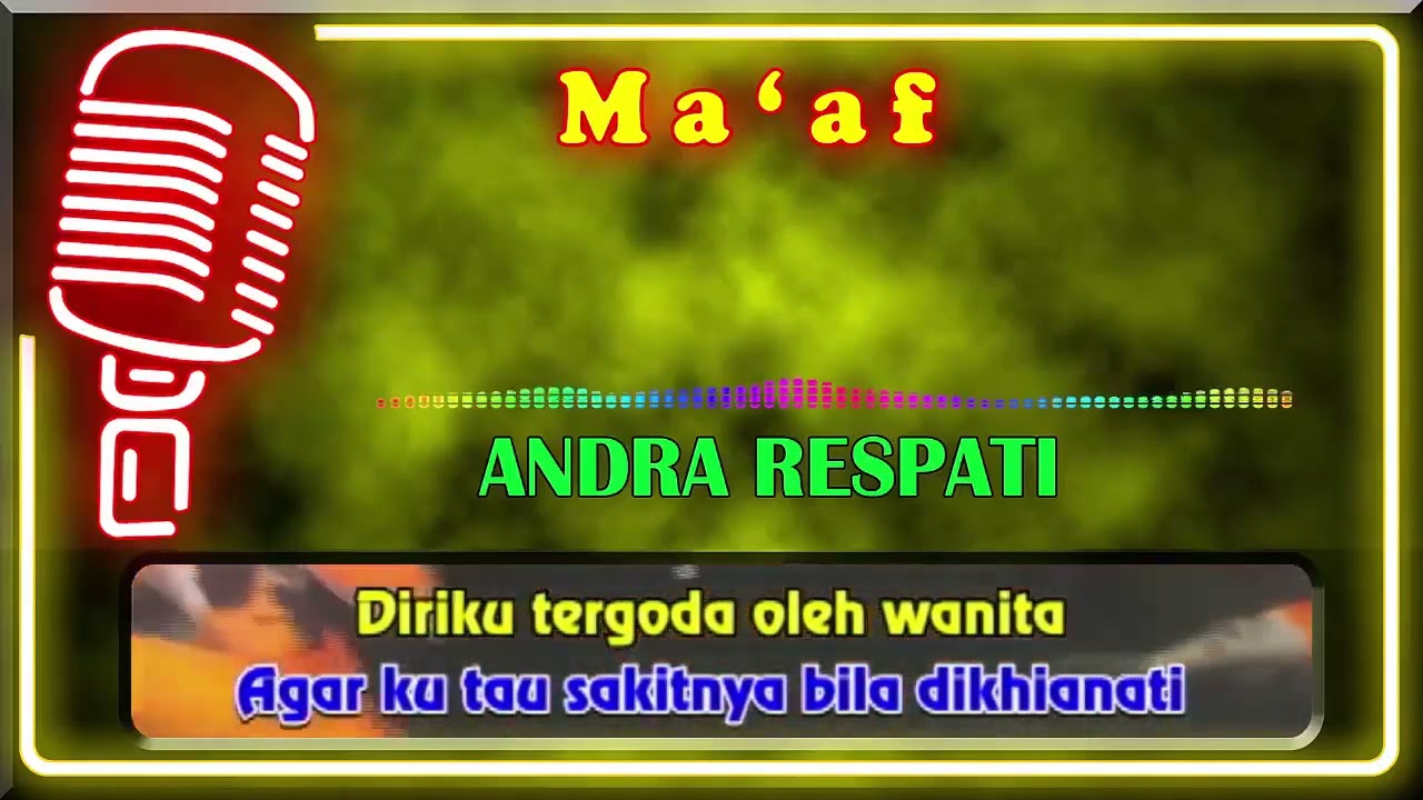 Maaf Andra Respati Karaoke