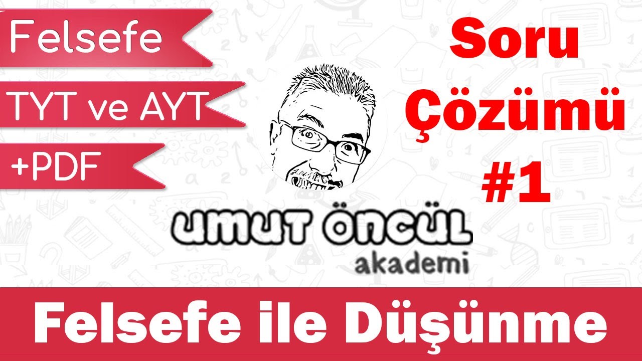 Felsefe | TYT ve AYT | Felsefe ile Düşünme | Soru Çözümü #1 | +PDF