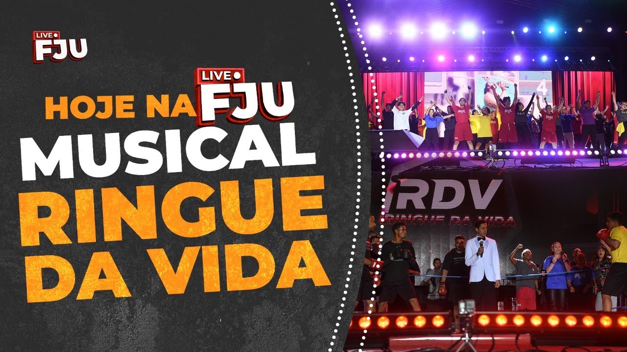TBT - MUSICAL RINGUE DA VIDA #LIVEFJU #FJU