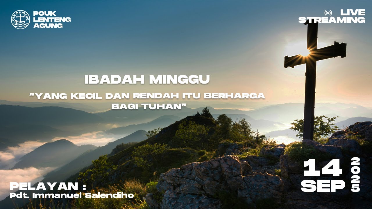[LIVE] IBADAH MINGGU  - 14 SEPTEMBER 2025 - POUK LENTENG AGUNG