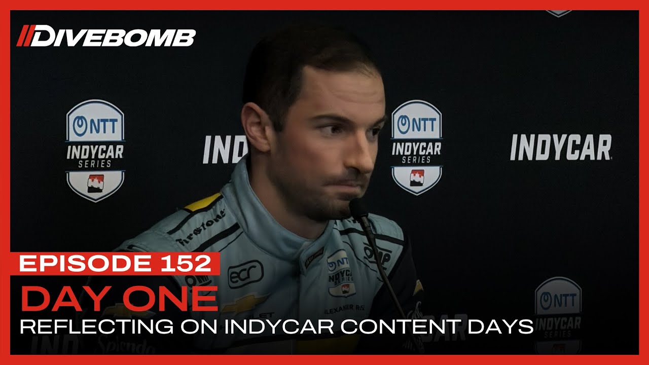 DIVEBOMB IndyCar Podcast: Episode 152 - IndyCar Content Days Part 1