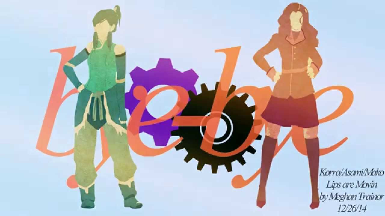 Korrasami | LIPS ARE MOVIN (Legend of Korra AMV)
