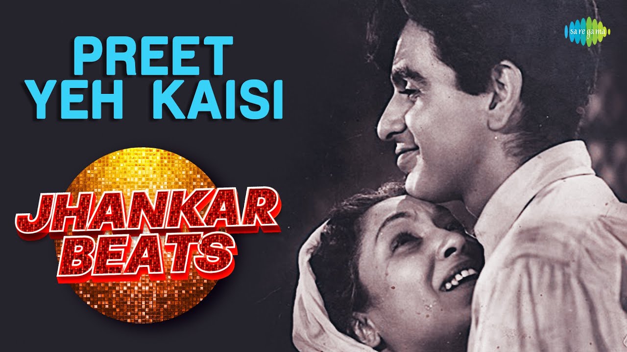 Preet Yeh Kaisi - Jhankar Beats | Lata Mangeshkar | Dilip Kumar | Shankar-Jaikishan | Daag