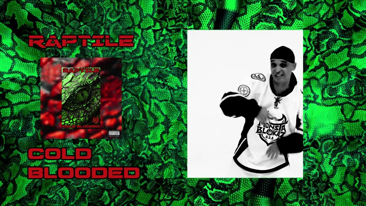 RAPTILE - Cold Blooded