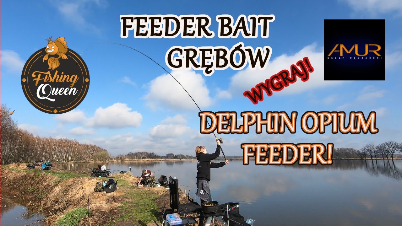 FEEDER BAIT GRĘBÓW || WYGRAJ DELPHIN OPIUM FEEDER