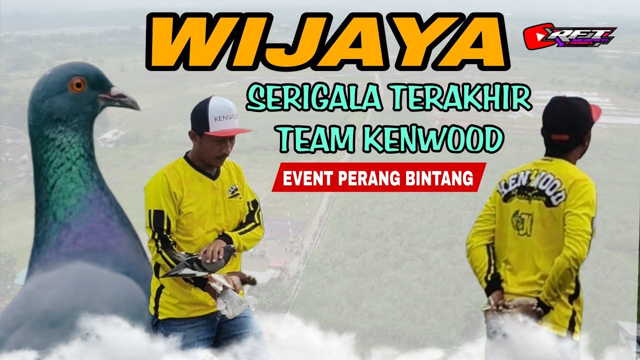 🔴 SRIGALA TERAKHIR TEAM KENWOOD WIJAYA BEST PERFORMA