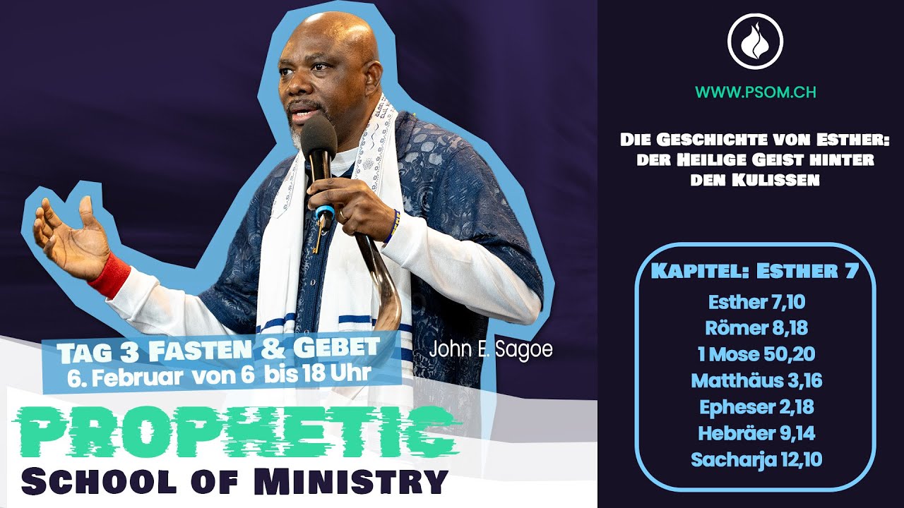 Tag 3 / Day 3 || Fasten und Gebet || PSOM Februar || John Sagoe (Apostel der NIC)