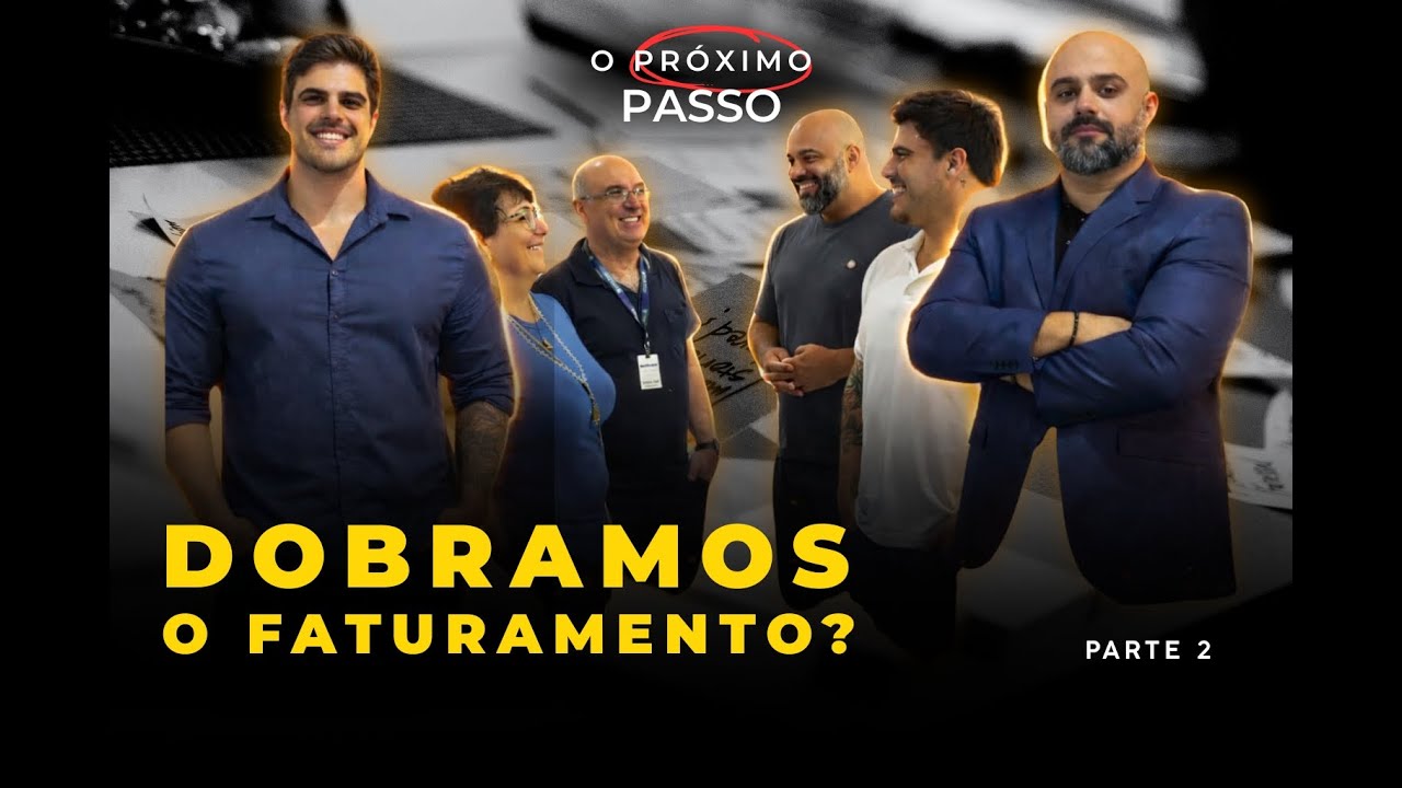 PLANO PRÁTICO DE COMO VAMOS DOBRAR O FATURAMENTO Ep.02
