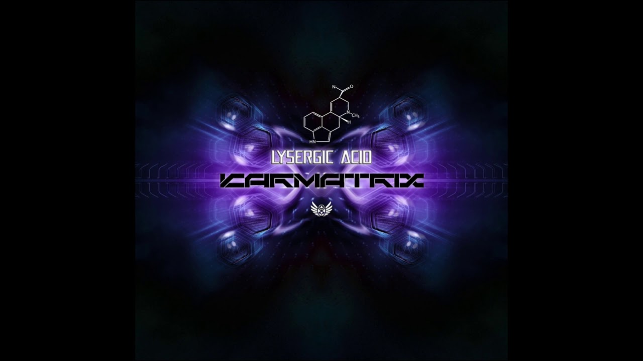 Karmatrix   Lysergic Acid (Original Mix)