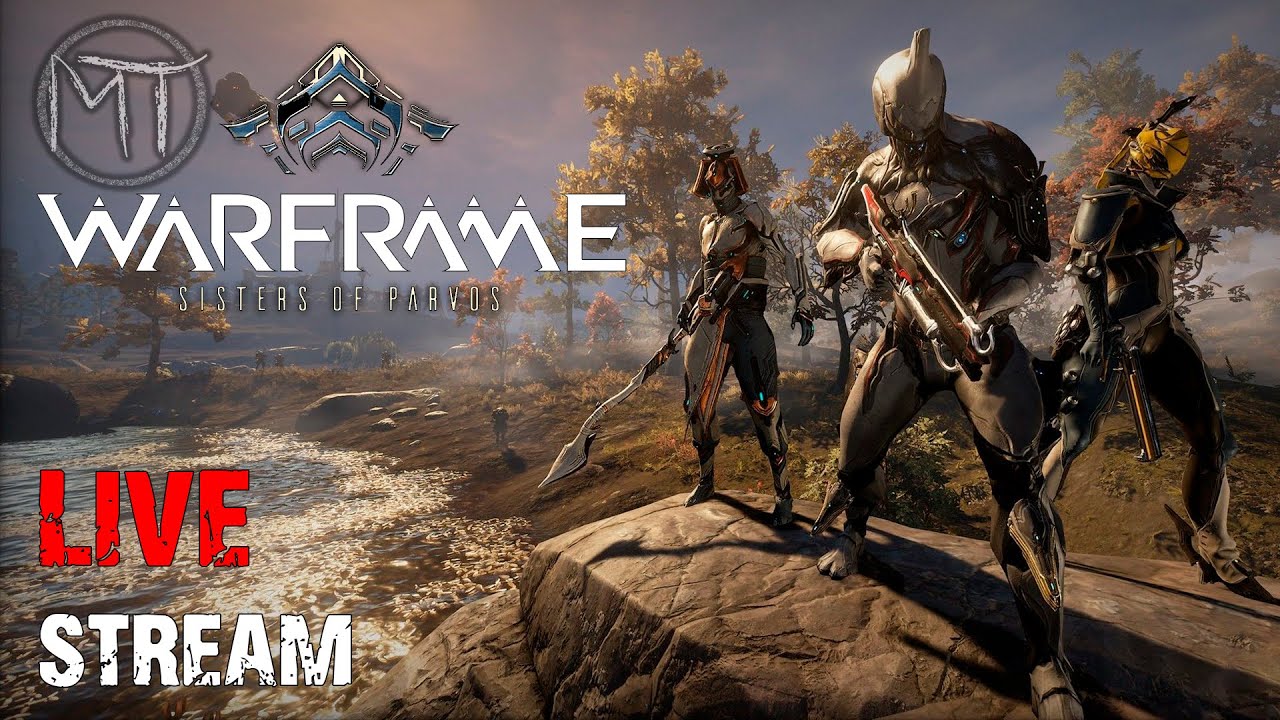 Warframe [Стрим№22] Общаемся, фармим. Помогаем молодым тенно. Вылазка. Арбитраж. Шпионажи за иварой.
