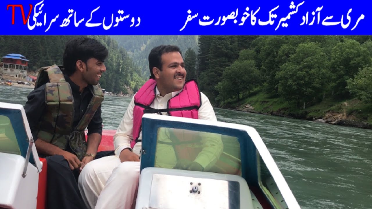Beautiful views of Murree and Azad Kashmir