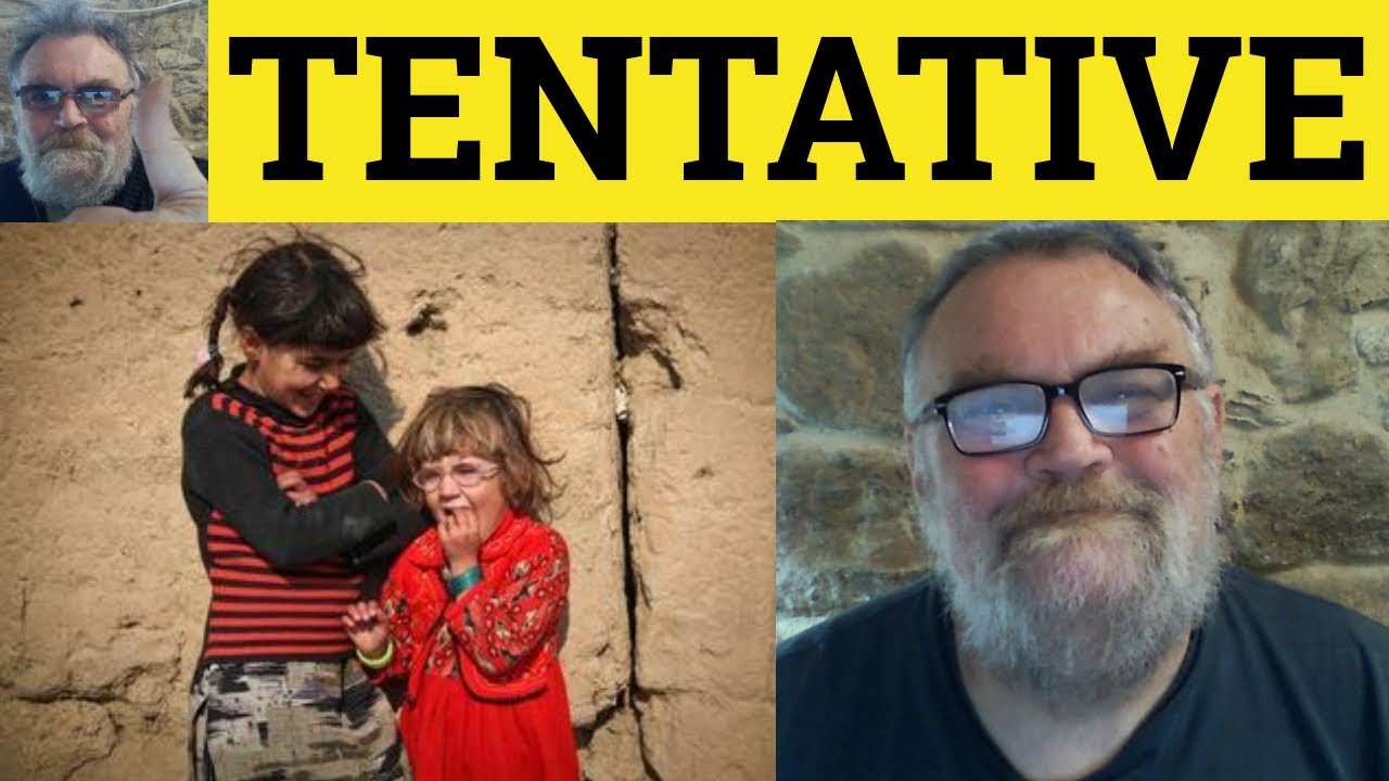 🔵 Tentative Meaning - Tentatively Examples - Define Tentative - Tentative in a Sentence - Tentative