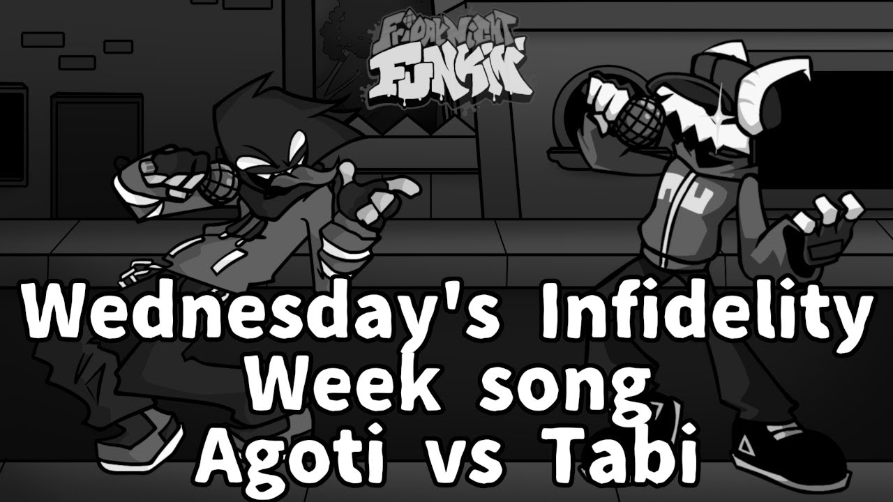Friday Night Funkin' - Wednesday's Infidelity Week Song but Agoti And Tabi Sing it