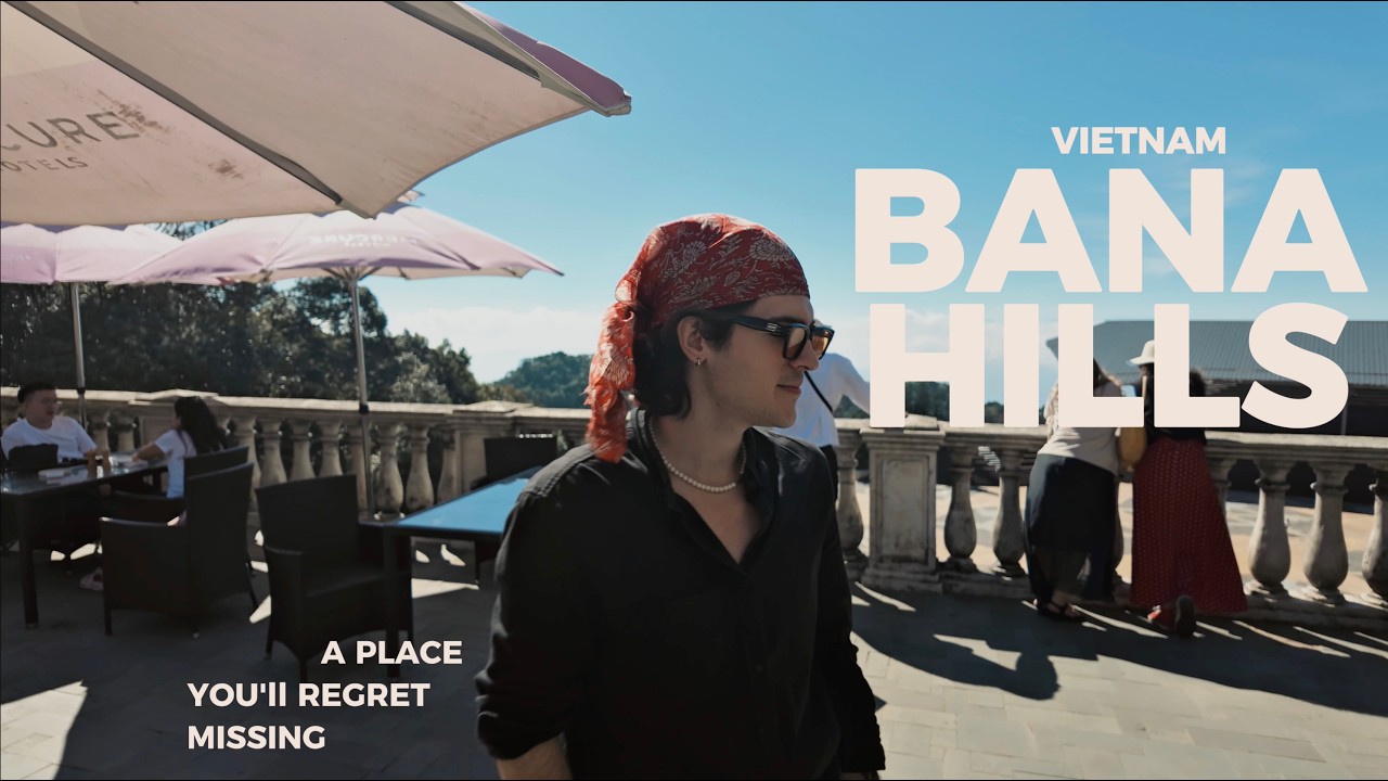 BANA HILLS VLOG 2026