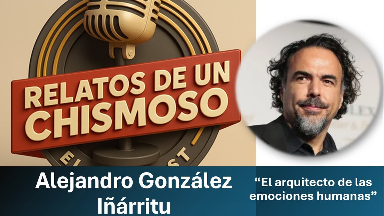 Alejandro González Iñárritu: El Arquitecto de las Emociones Humanas