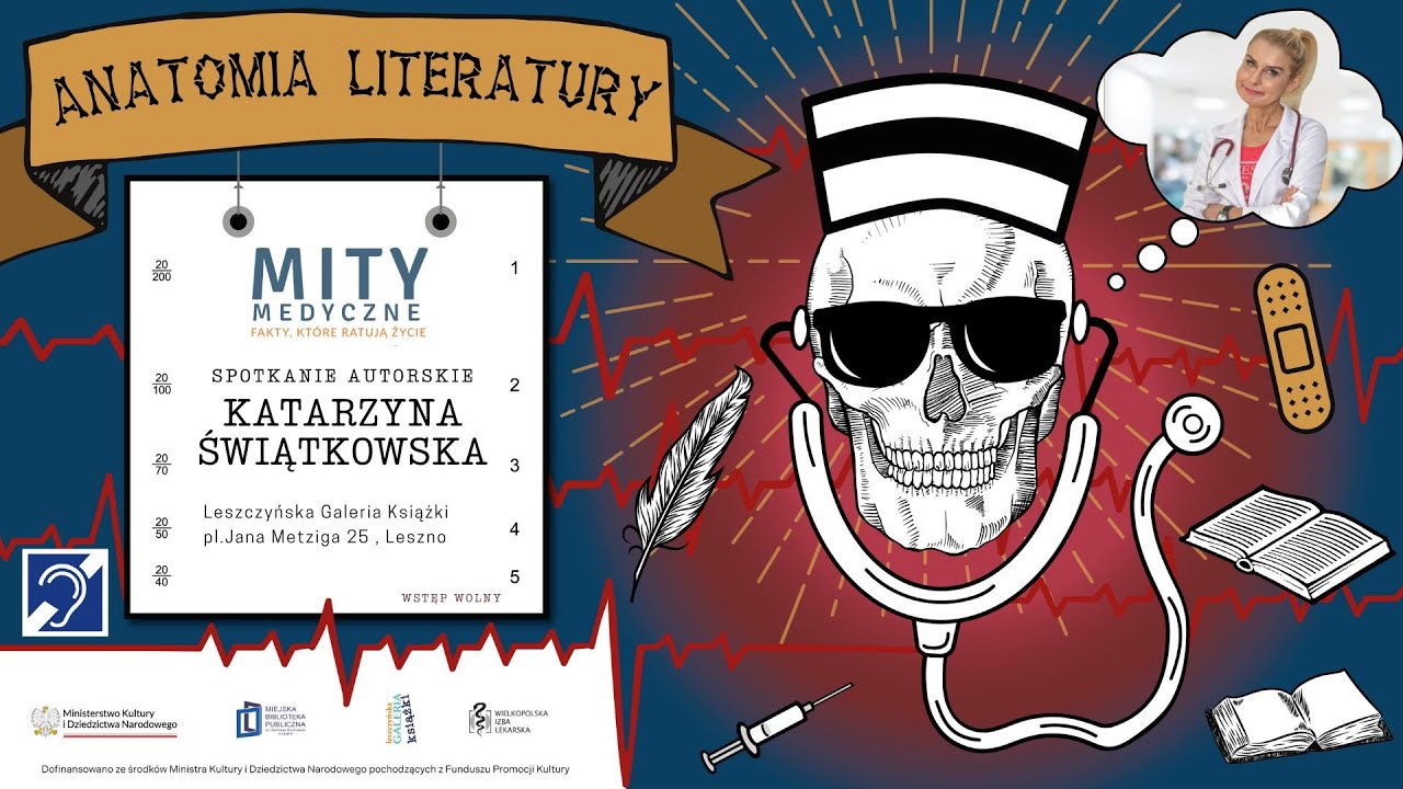 O medycznych mitach - spotkanie z Katarzyną Świątkowską | Anatomia Literatury (PL/napisy/PJM)