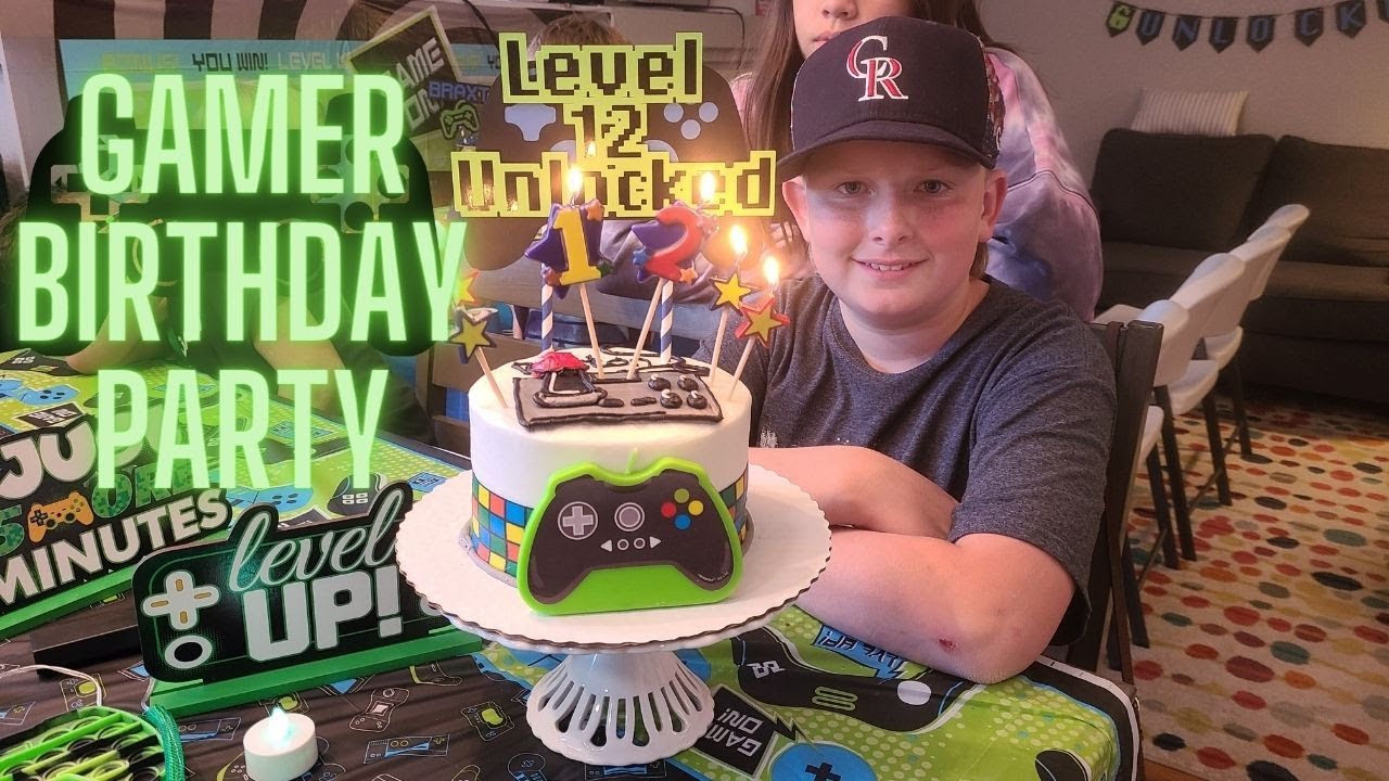 GAMER BIRTHDAY PARTY!!