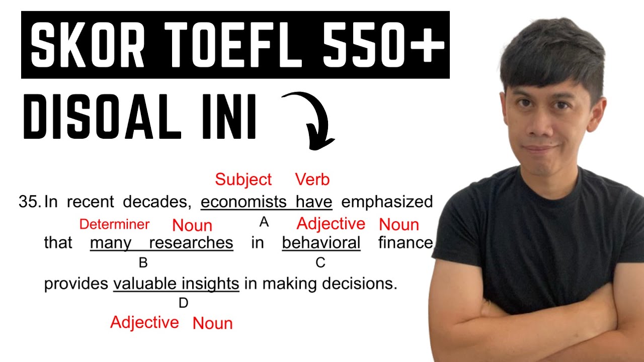 Strategi EFEKTIF Jawab 10 Soal TOEFL Written Expression Untuk Dapat Skor 550+