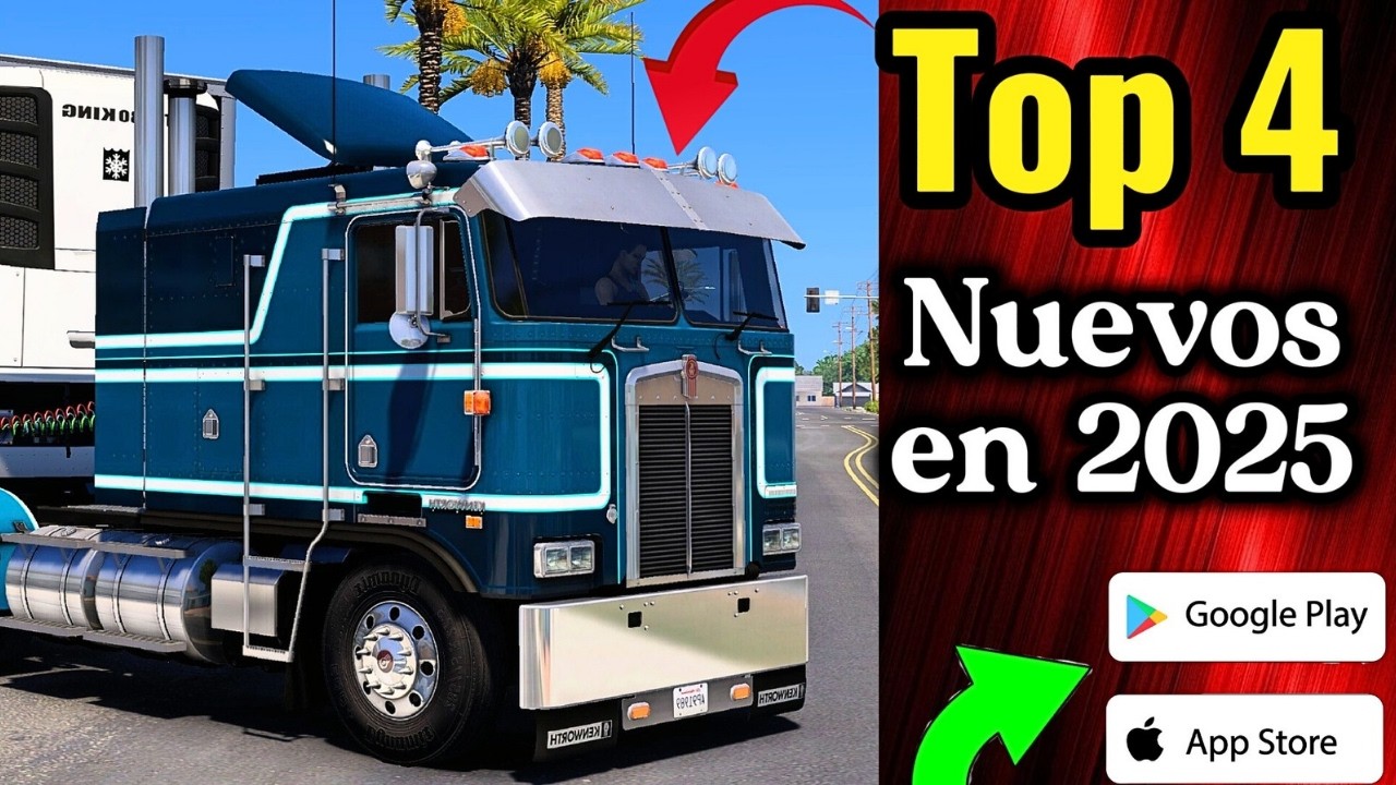 🔥Top 4 Juegos de Camiones Más Esperados… que POR FIN Reventaron en 2025 🚚