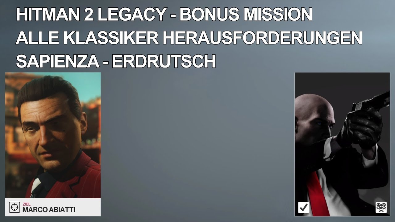 Hitman 2 Legacy Sapienza alle Die Klassiker Herausforderungen Erdrutsch
