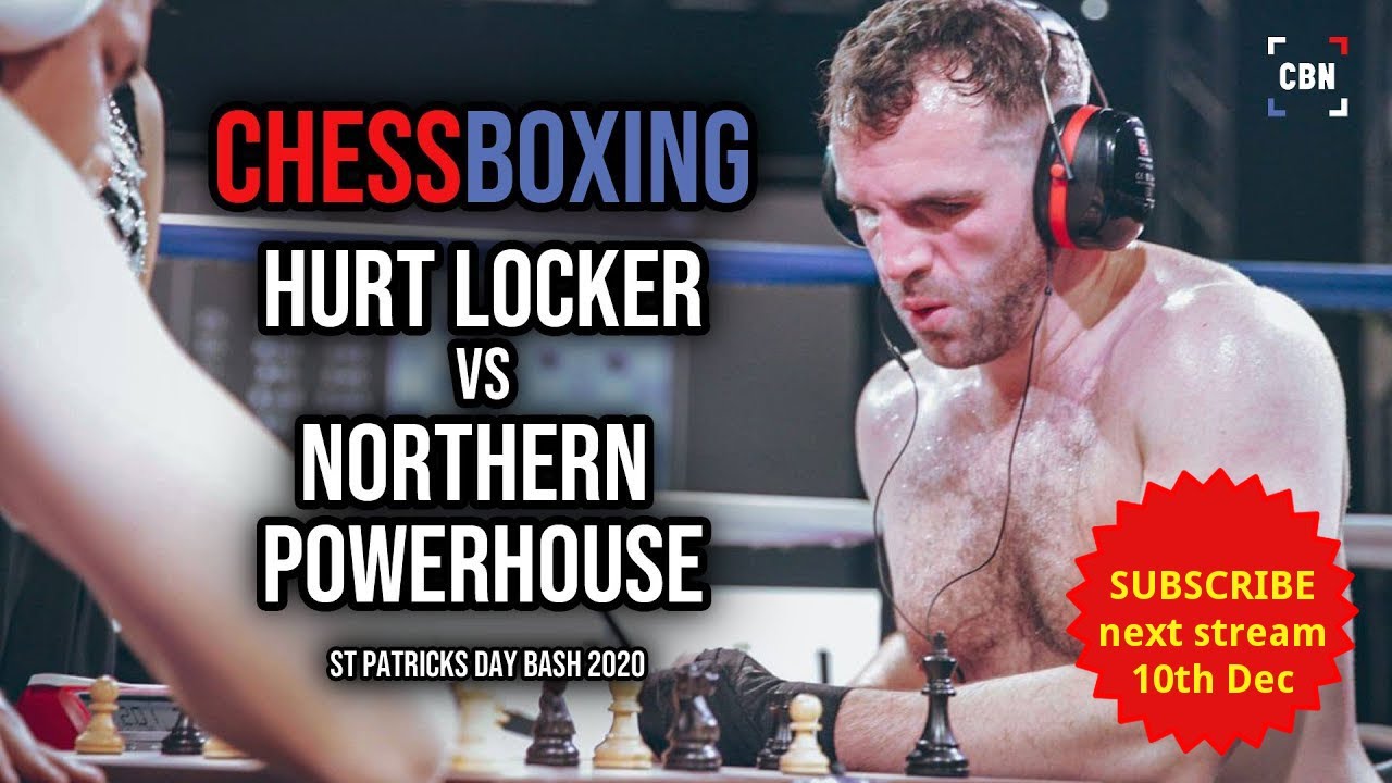 Chessboxing | Hurt Locker vs Northern Powerhouse | St Patrick's Day Bash 2020 | Chess Boxing