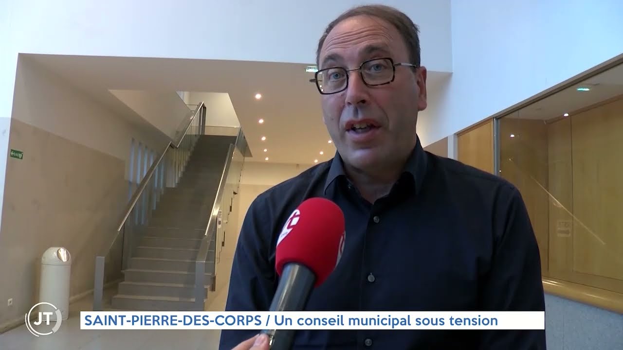 SAINT PIERRE DES CORPS - Un conseil municipal sous tension