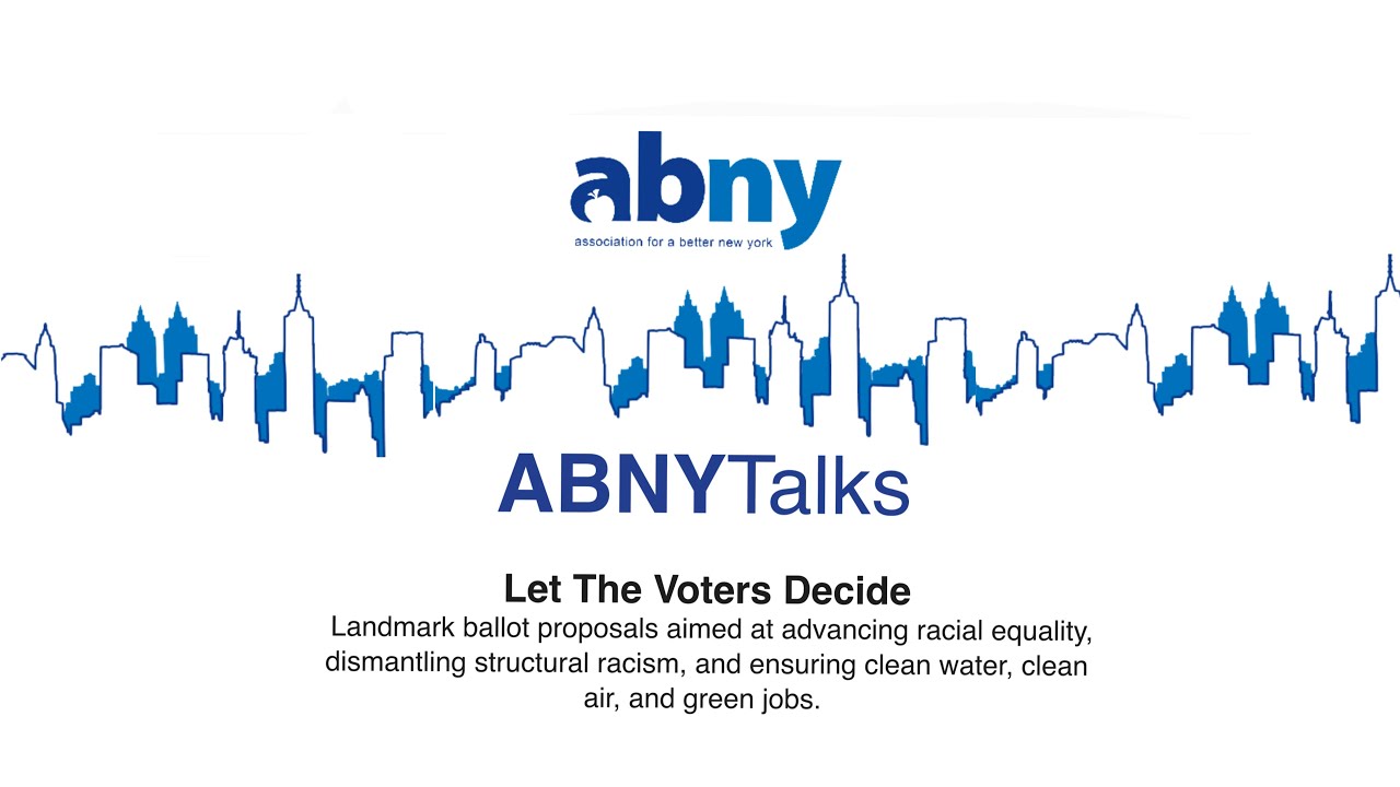 ABNY Talks: Let The Voters Decide