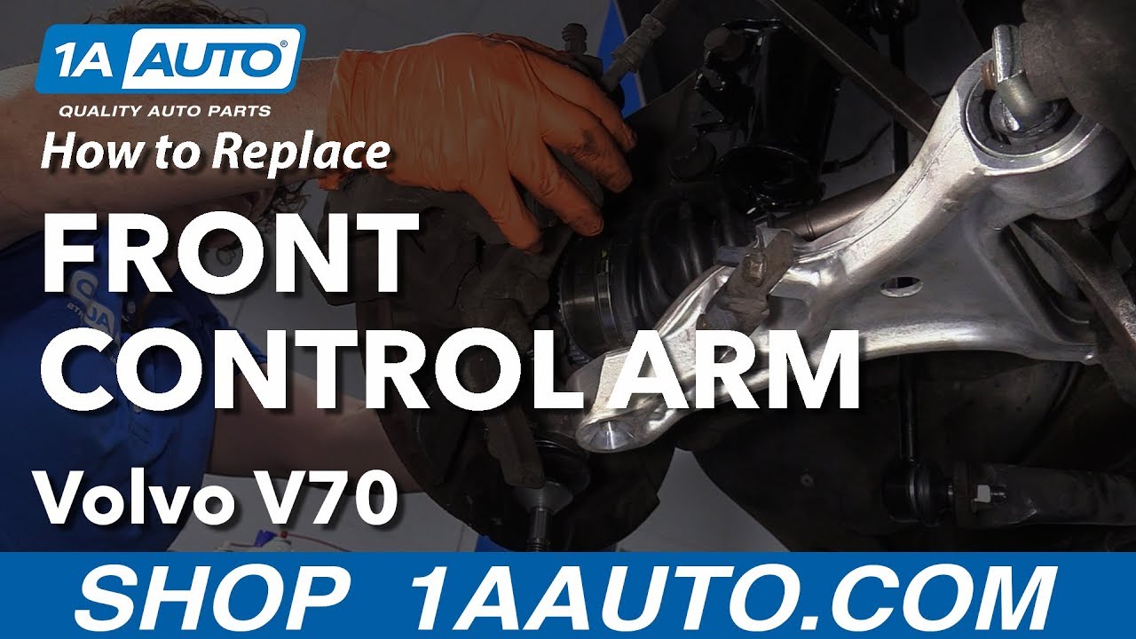 How to Replace Front Control Arm 01-07 Volvo V70