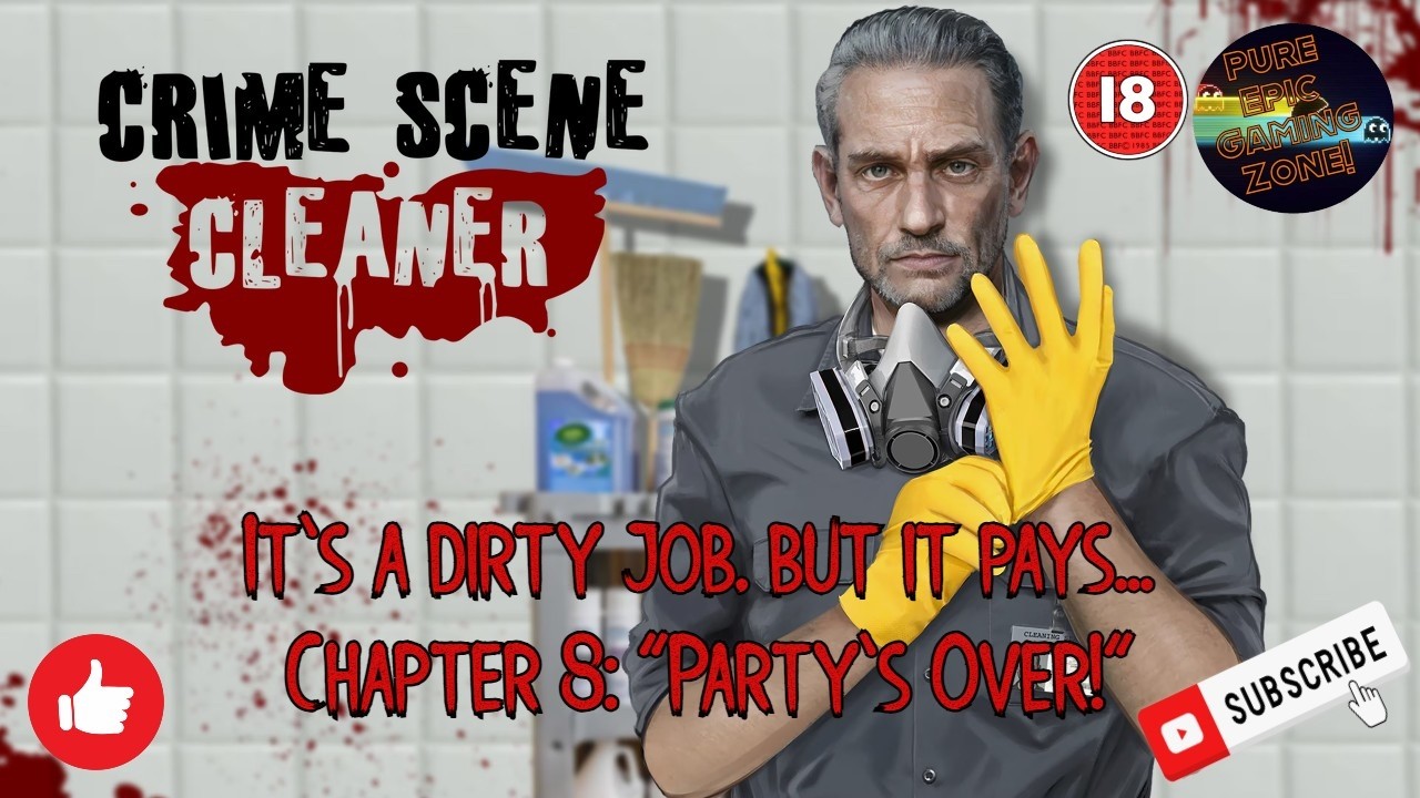 Lets Play Crime Scene Cleaner: Its a Dirty Job, but it pays... Chapter 8: 