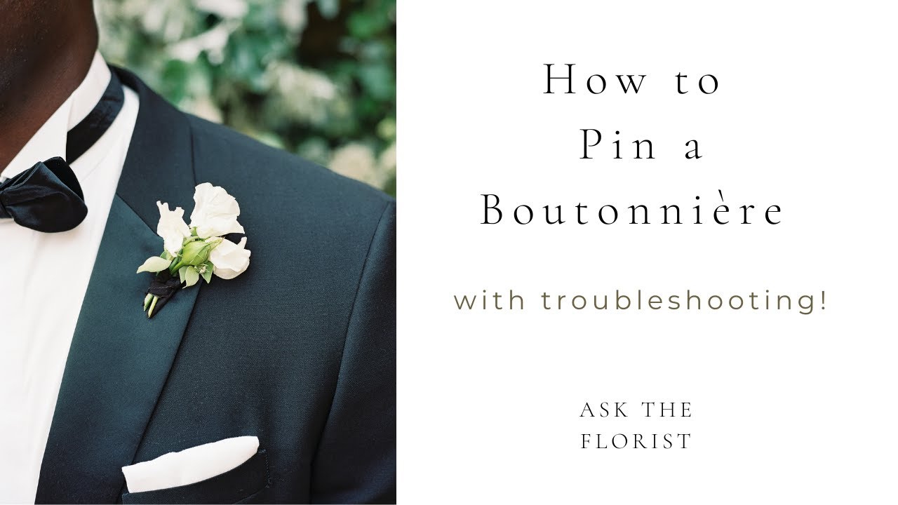 How to Pin a Boutonniere | Ask the Florist | Episode 2