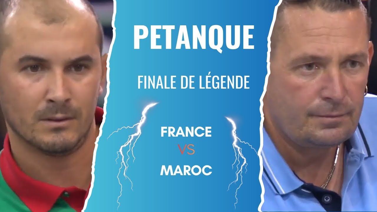 finale de légende France vs Maroc - pétanque 2025 !!