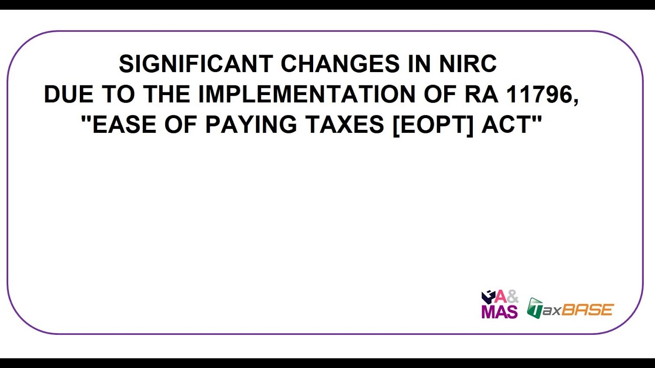 RA 11976 EOPT Significant Changes in NIRC Discussion