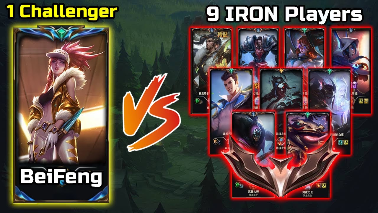 BeiFeng : WHEN 1 CHALLENGER AKALI vs 9 IRON PLAYERS / 7000 HP Unkillable (Engsub)