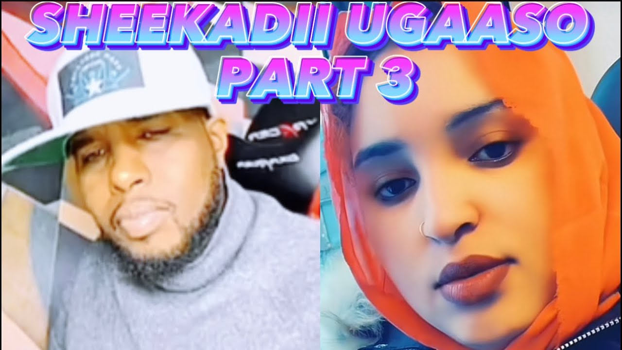 26.07.2023 UGAASO SHEEKADEEDI DHABTA AHAYD PART 3