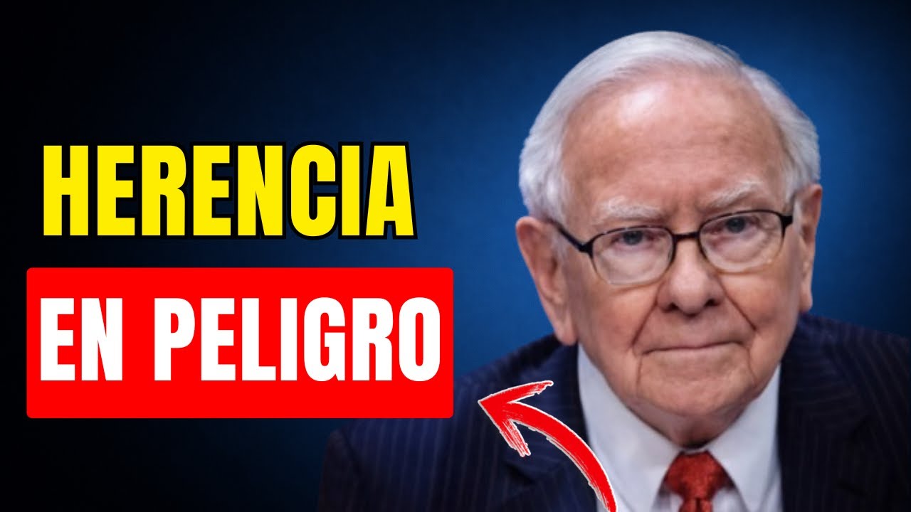 📌Warren Buffett: Lo que Nunca Debes Revelar Sobre tu Herencia
