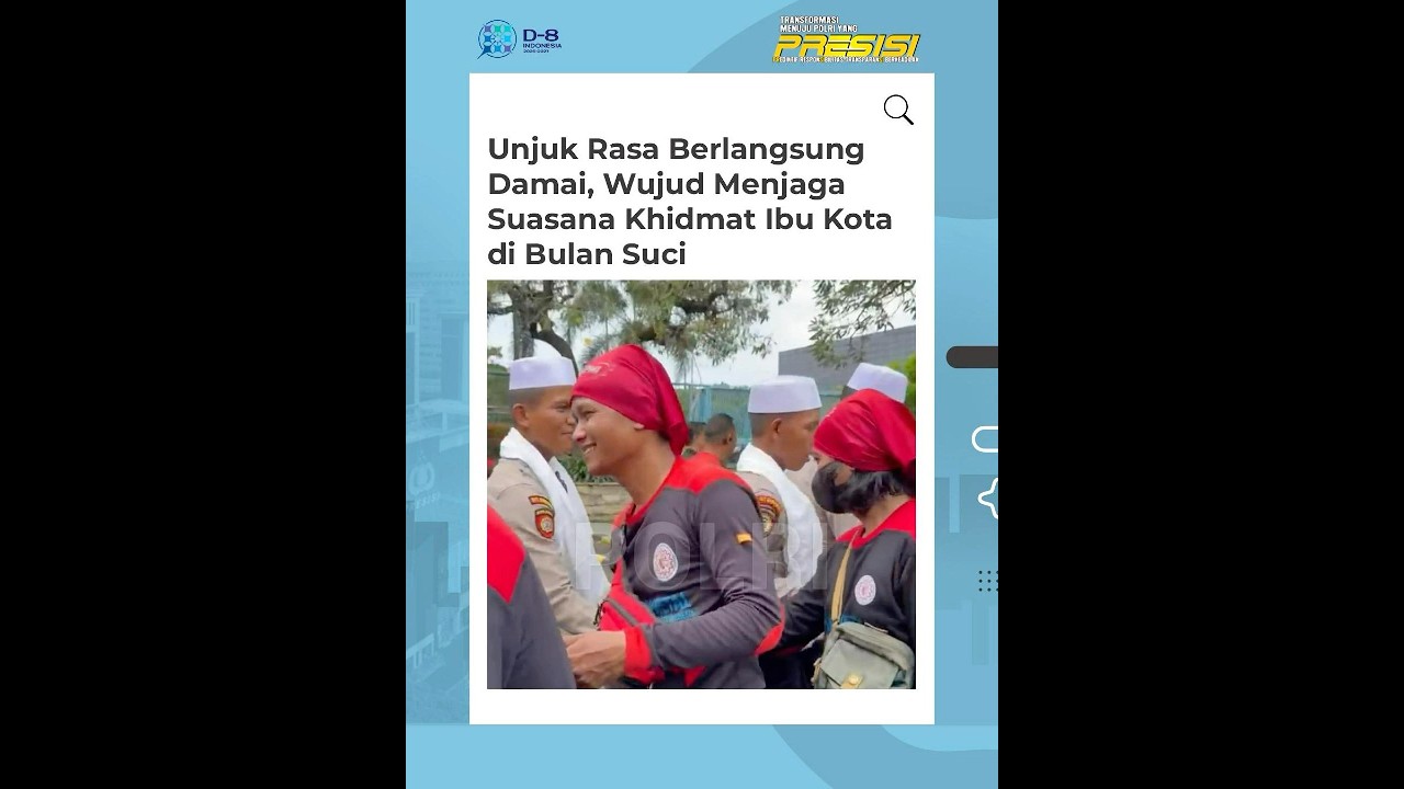 Unjuk Rasa Berlangsung Damai, Wujud Menjaga Suasana Khidmat Ibu Kota di Bulan Suci
