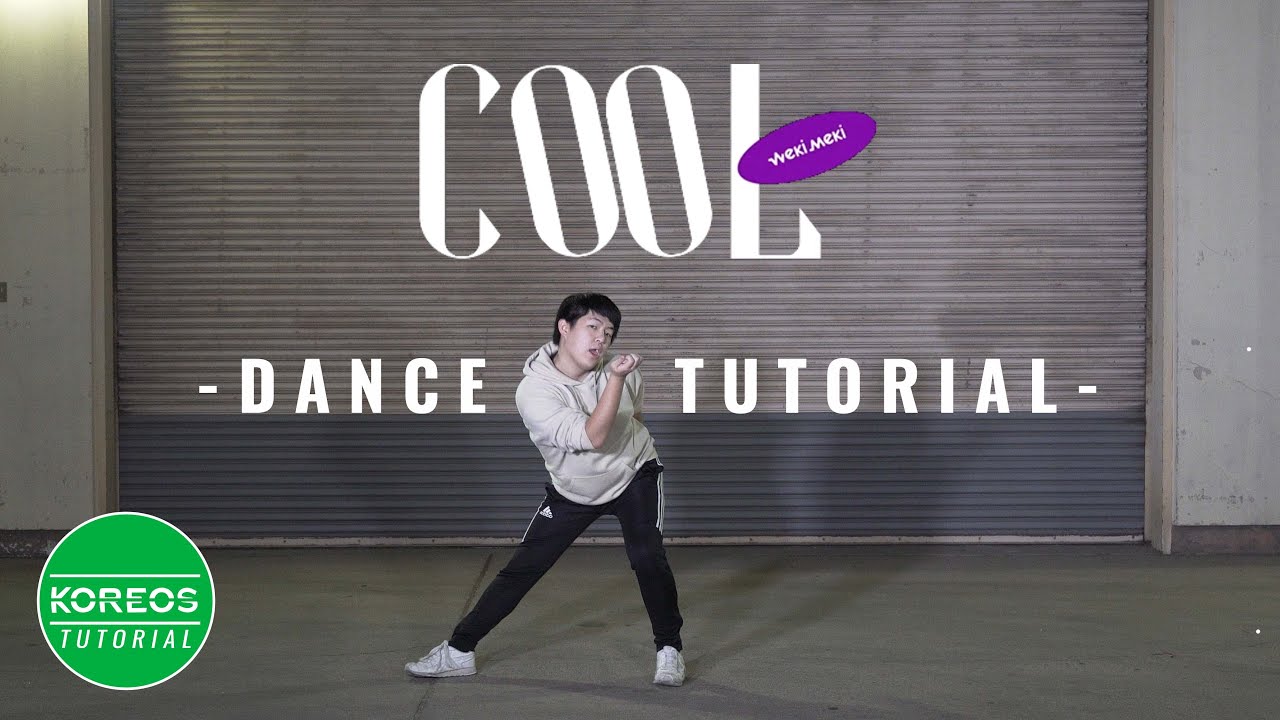 [Koreos Tutorial] Weki Meki 위키미키 - COOL (Mirrored)