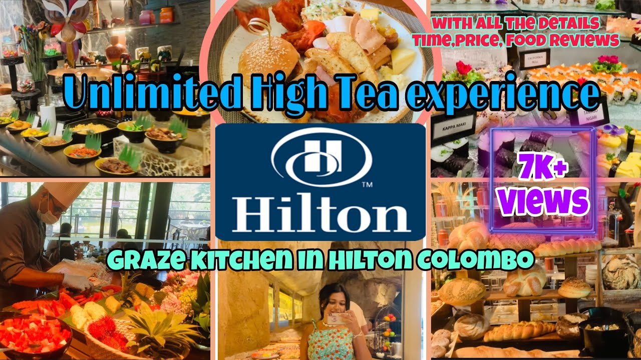Unlimited High tea experience at Hilton Colombo | අදම reservation එකක් දාන්න🤗| with English subtitle