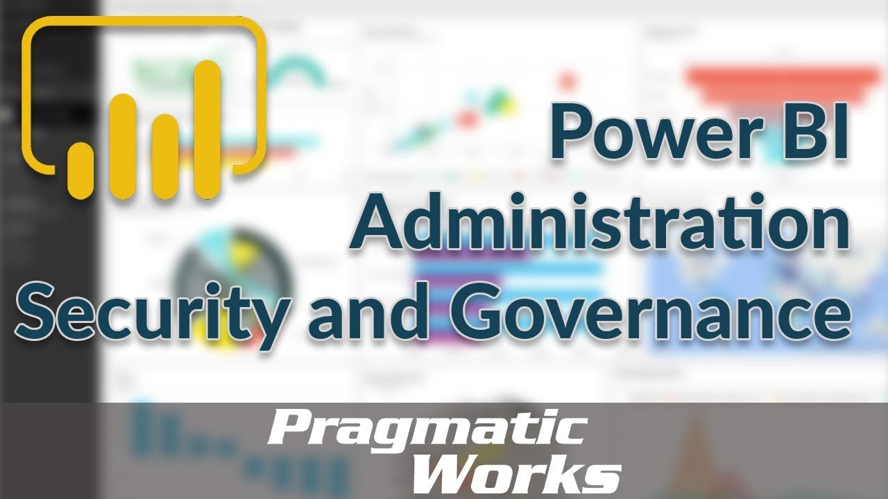 Power BI Administration and Governance