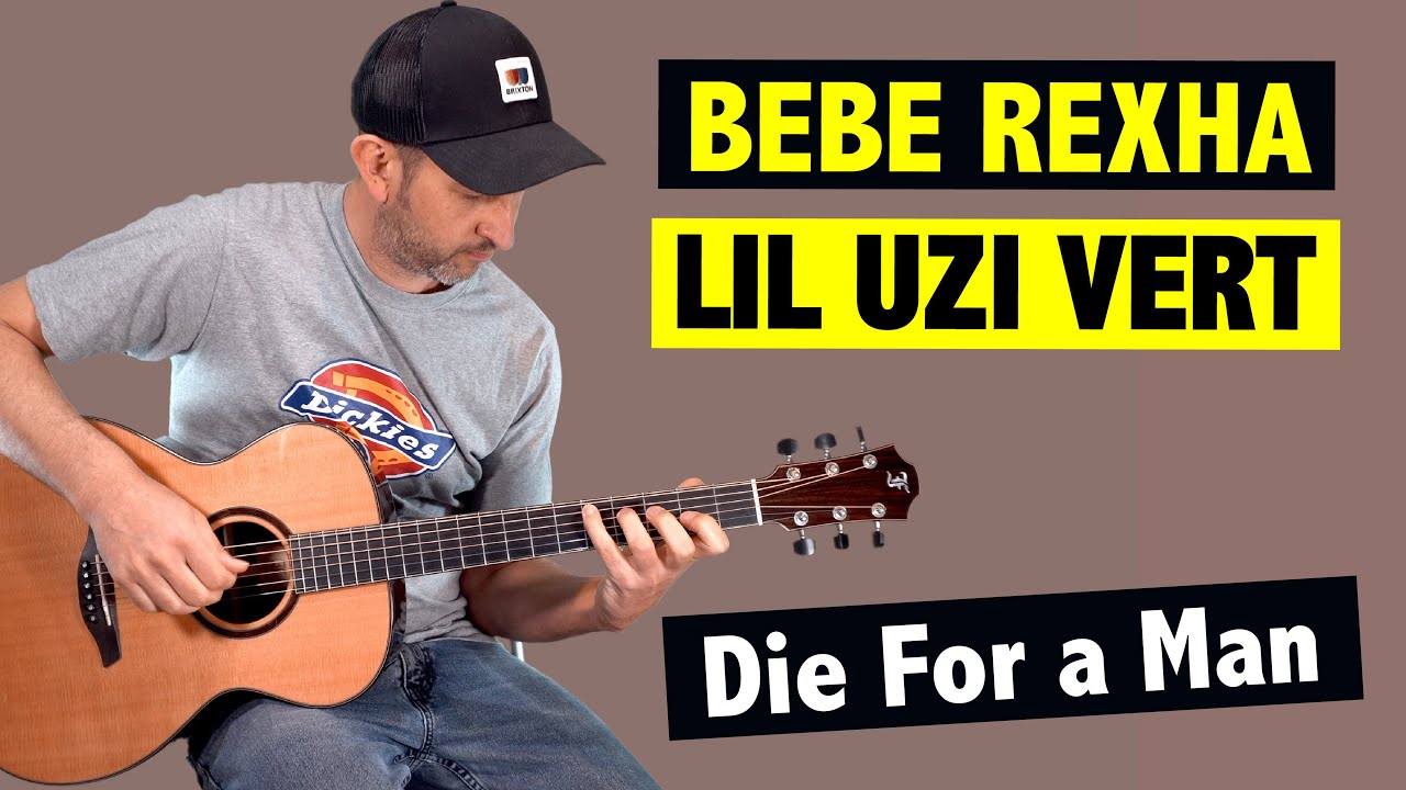 Bebe Rexha - Die For a Man (Easy Guitar Tutorial + TABS)