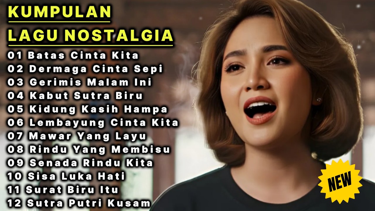 KUMPULAN LAGU NOSTALGIA TERBARU // BATAS CINTA KITA - LAGU KENANGAN COCOK UNTUK PERJALANAN DAN LAIN2