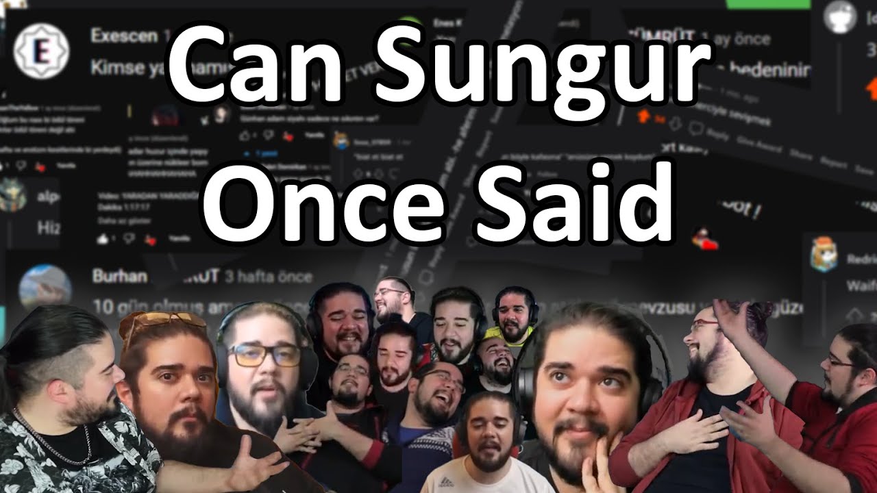 Can Sungur Once Said 1