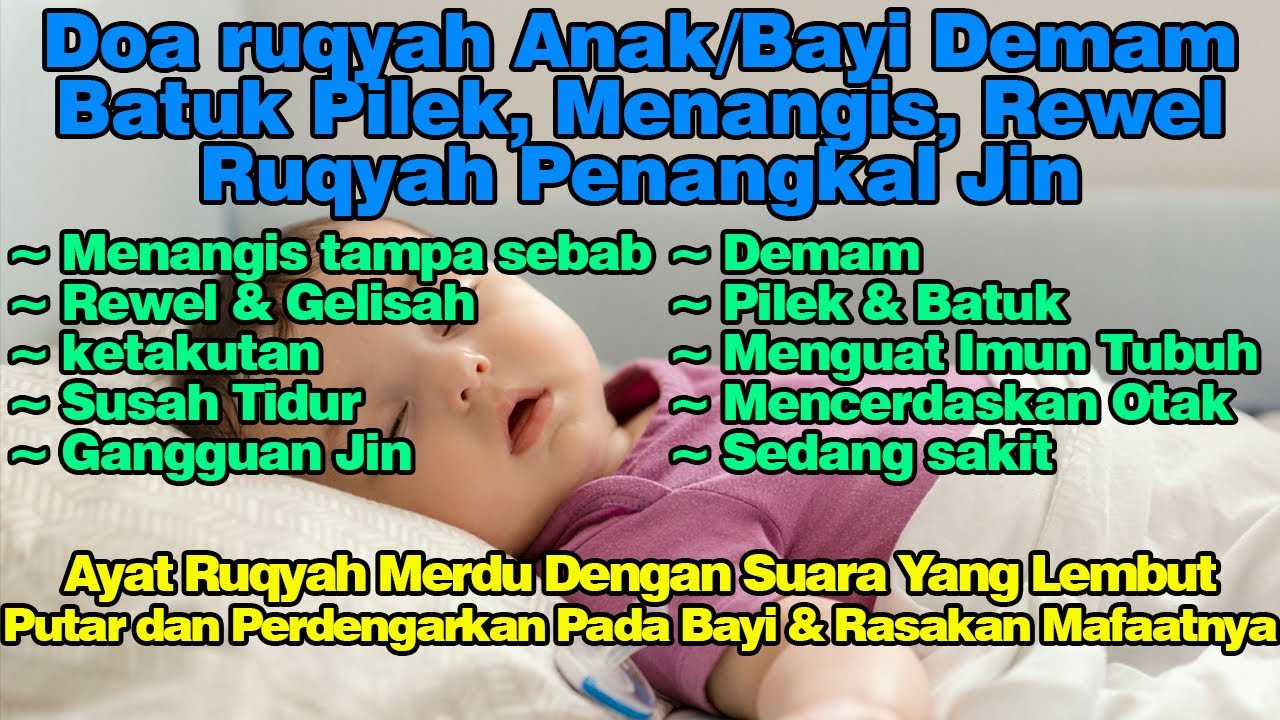 Doa ruqyah Anak/Bayi Susah Tidur, Demam Batuk Pilek, Menangis, Rewel Ruqyah Ayat Kursi, Sarah Yasin
