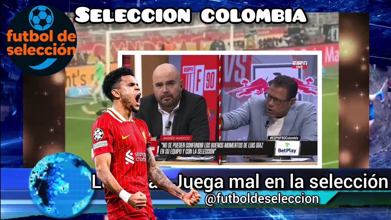 Luis Díaz bajo presión: ¿llegará en su mejor nivel al Mundial 2026 sede en México 