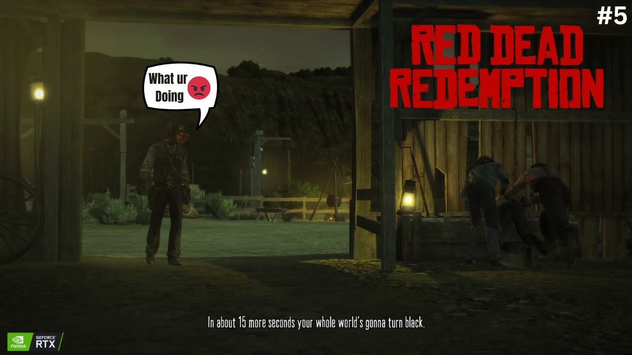 Let it go or it won't be Good. 😈 - RED DEAD REDEMPTION #5