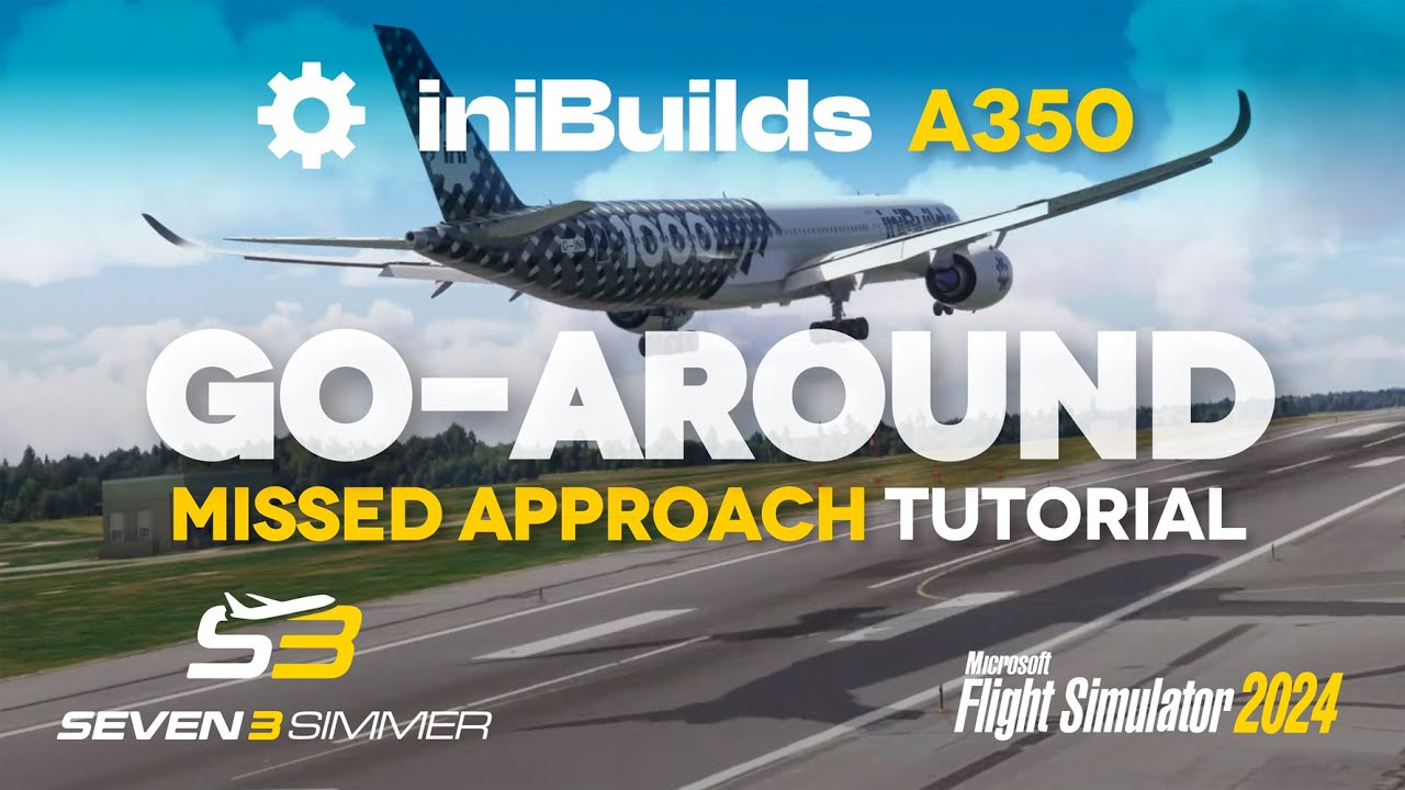 Урок по уходу на второй круг для A350 от INIBUILDS! #microsoftflightsimulator #msfs2024 #msfs