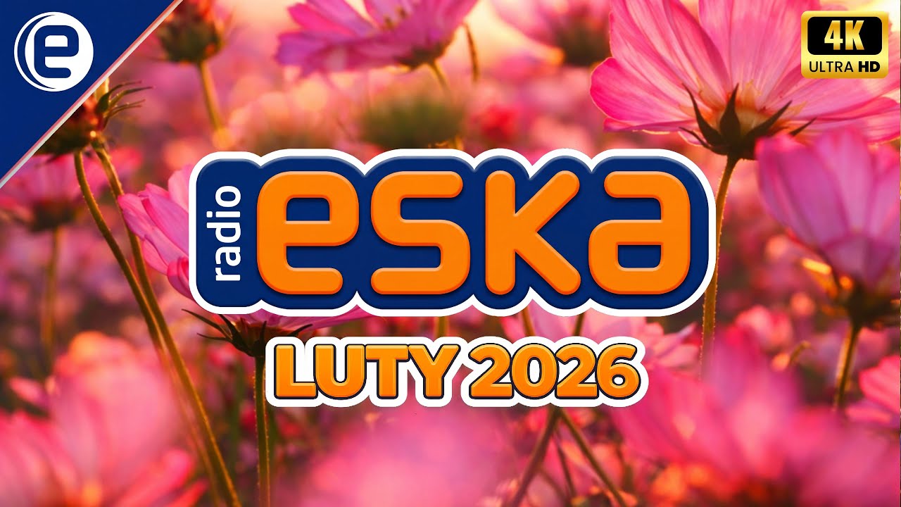 Hity Eska 2026 Luty * Polska Muzyka Pop * Viral Hits 2026