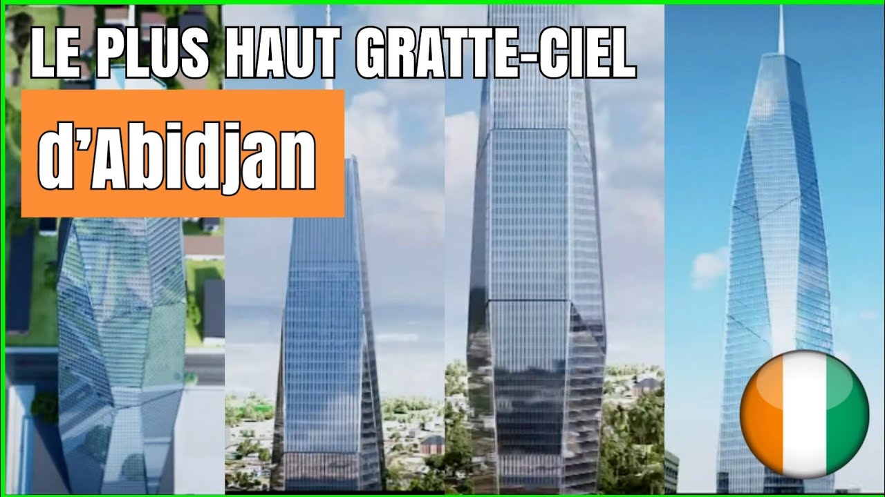 LA TOUR F D'ABIDJAN EN CONSTRUCTION, LE PLUS HAUT GRATTE-CIEL  / C&ocirc;te d'ivoire